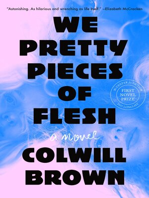 cover image of We Pretty Pieces of Flesh